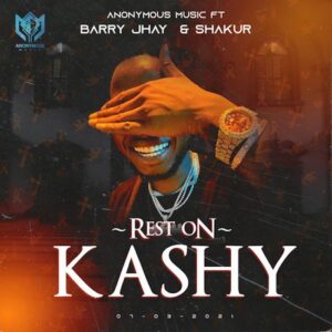 Barry Jhay – Rest On Kashy (Tribute To Kashy)