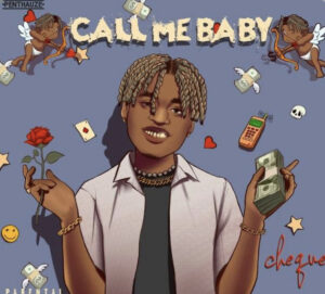 Cheque – Call Me Baby