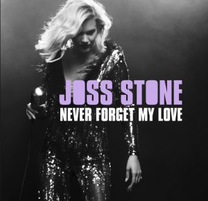Joss Stone – Never Forget My Love