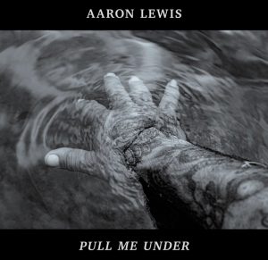 Aaron Lewis – Pull Me Under