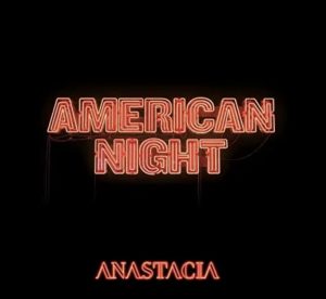 Anastacia – American Night