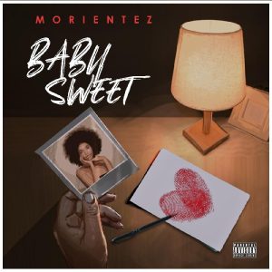 Morientez – Baby Sweet